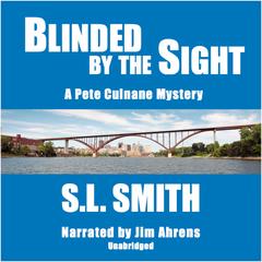 Blinded by the Sight by S.L. Smith audiobook