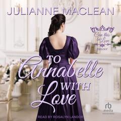 To Annabelle, With Love by Julianne MacLean audiobook