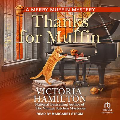 Thanks For Muffin by Victoria Hamilton audiobook