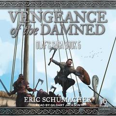 Vengeance of the Damned by Eric Schumacher audiobook