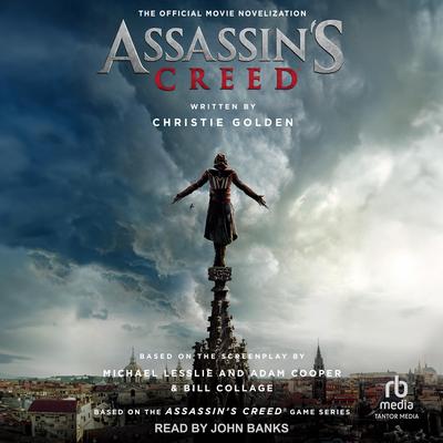 Assassin's Creed: The Official Movie Novelization by Christie Golden audiobook