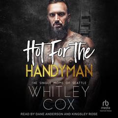 Hot For The Handyman by Whitley Cox audiobook