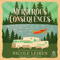 Murderous CONsequences by Nicole Leiren audiobook