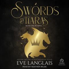 Swords and Tiaras Boxed Set #1 by Eve Langlais audiobook