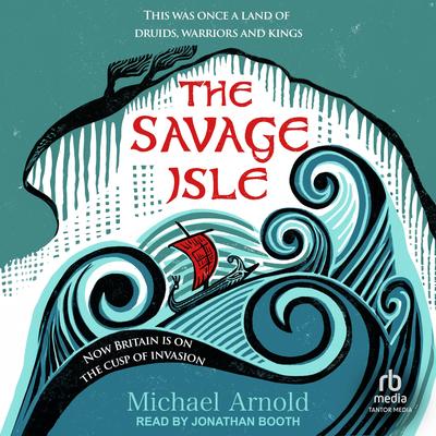 The Savage Isle by Michael Arnold audiobook