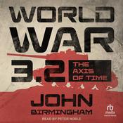 World War 3.2 by  John Birmingham audiobook