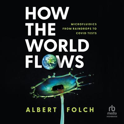 How the World Flows by Albert Folch audiobook
