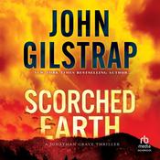 Scorched Earth by  John Gilstrap audiobook