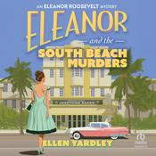 Eleanor and the South Beach Murders by  Ellen Yardley audiobook