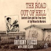 The Road Out of Hell by  Anthony Flacco audiobook