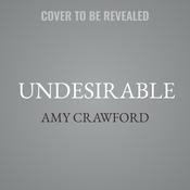 Undesirable by  Amy Crawford audiobook