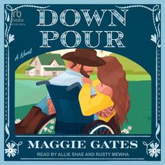 Downpour by Maggie Gates audiobook