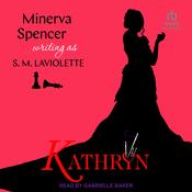 Kathryn by  S.M. LaViolette audiobook