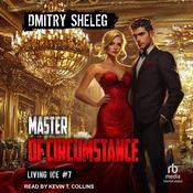 Master of Circumstance by  Dmitry Sheleg audiobook