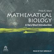Mathematical Biology by  Philip K. Maini audiobook