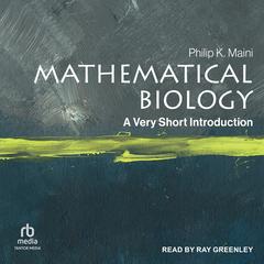 Mathematical Biology by Philip K. Maini audiobook