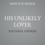 His Unlikely Lover by  Natasha Anders audiobook