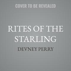 Rites of the Starling by Devney Perry audiobook