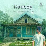 Manboy by  Vince Vawter audiobook