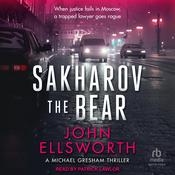 Sakharov the Bear by  John Ellsworth audiobook