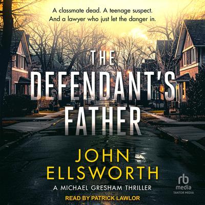 The Defendant's Father by John Ellsworth audiobook