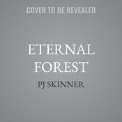 Eternal Forest by  PJ Skinner audiobook