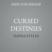 Cursed Destinies by  Dayna Styles audiobook