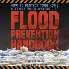 The Flood Prevention Handbook by Ryan Lee Price audiobook