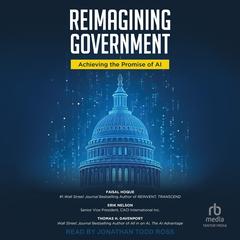 Reimagining Government by Thomas H. Davenport audiobook