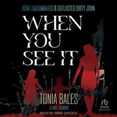 When You See It by Tonia Bales audiobook