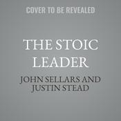 The Stoic Leader by  John Sellars audiobook