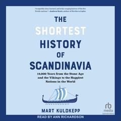 The Shortest History of Scandinavia by Mart Kuldkepp audiobook