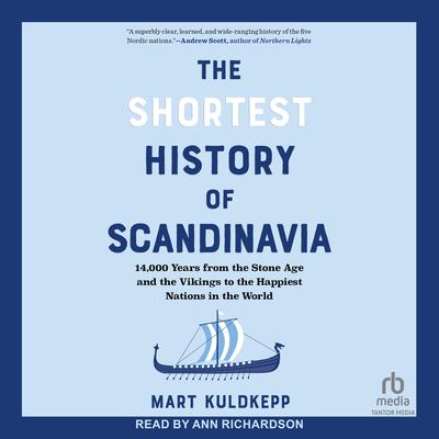 The Shortest History of Scandinavia by Mart Kuldkepp audiobook