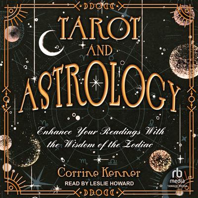 Tarot and Astrology by Corrine Kenner audiobook