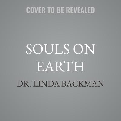 Souls on Earth by Linda Backman audiobook