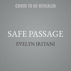 Safe Passage by Evelyn Iritani audiobook
