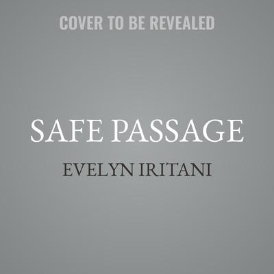 Safe Passage by Evelyn Iritani audiobook