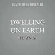 Dwelling on Earth by  Stefan Al audiobook