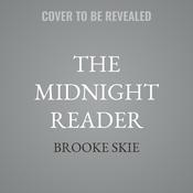 The Midnight Reader by  Brooke Skie audiobook