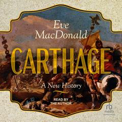 Carthage by Eve MacDonald audiobook