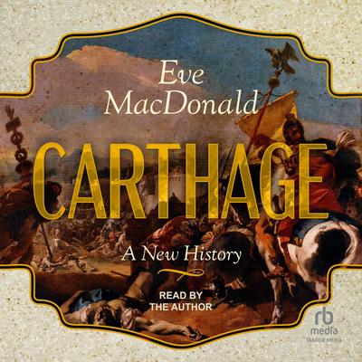 Carthage by Eve MacDonald audiobook