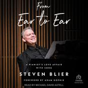 From Ear to Ear by  Steven Blier audiobook