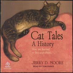 Cat Tales by Jerry D. Moore audiobook