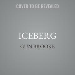 Iceberg by Gun Brooke audiobook