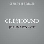 Greyhound by  Joanna Pocock audiobook