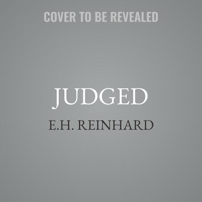 Judged by E.H. Reinhard audiobook