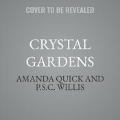Crystal Gardens by  P.S.C. Willis audiobook