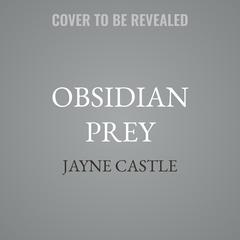 Obsidian Prey by Jayne Castle audiobook