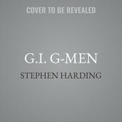 G.I. G-Men by  Stephen Harding audiobook