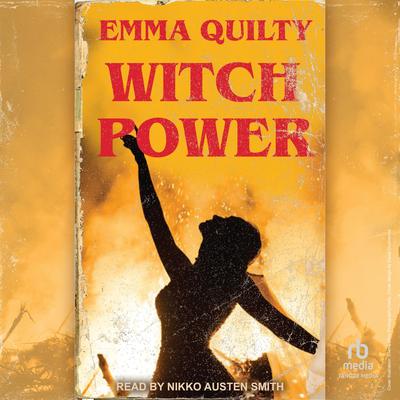 Witch Power by Emma Quilty audiobook